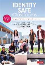 Identity Safe Classrooms, Grades 6-12