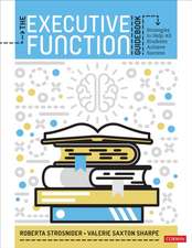 The Executive Function Guidebook: Strategies to Help All Students Achieve Success