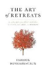 The Art of Retreats