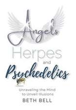 Angels, Herpes and Psychedelics