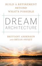 Dream Architecture