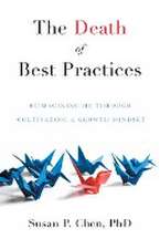 The Death of Best Practices