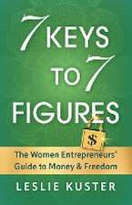 7 Keys to 7 Figures