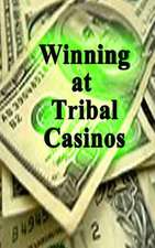 Winning at Tribal Casinos