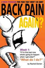 Back Pain Again?