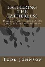 Fathering the Fatherless