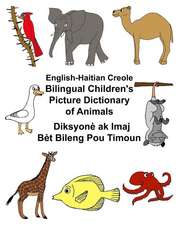 English-Haitian Creole Bilingual Children's Picture Dictionary of Animals