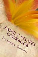 Family Recipes Cookbook