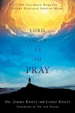 Lord, Teach Us to Pray