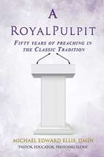 A Royal Pulpit