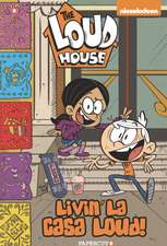 The Loud House: Livin' La Casa Loud!