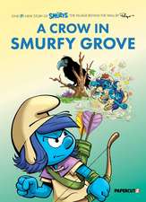 The Smurfs: The Village Behind the Wall #3: A Crow in Smurfy Grove