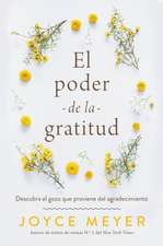 El Poder de la Gratitud