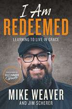 I Am Redeemed