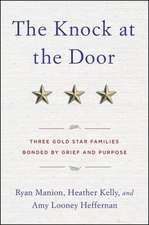 A Knock at the Door: Three Gold Star Families Bonded by Grief and Purpose