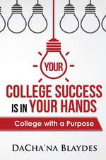 Your College Success Is in Your Hands