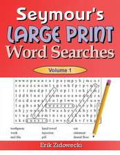 Seymour's Large Print Word Searches - Volume 1