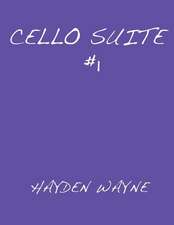 Cello Suite #1