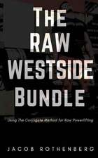 The Raw Westside Bundle