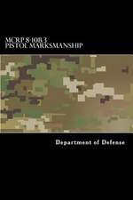 McRp 8-10b.3 Pistol Marksmanship