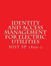 Identity and Access Management for Electric Utilities Nist Sp 1800-2