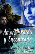 Amor, Perdido y Encontrado