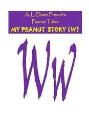 My Peanut Story (W)