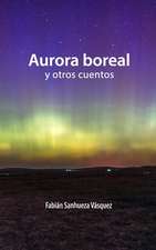 Aurora Boreal y Otros Cuentos