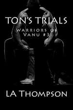 Ton's Trials