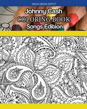 Johnny Cash Coloring Book Songs Edition