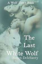 The Last White Wolf