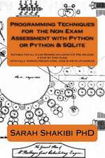 Programming Techniques for the Non Exam Assessment with Python & Sqlite