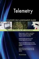 Telemetry Complete Self-Assessment Guide