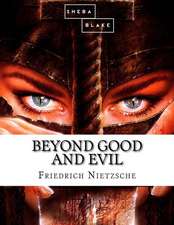 Beyond Good and Evil