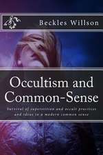 Occultism and Common-Sense