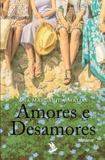 Amores E Desamores