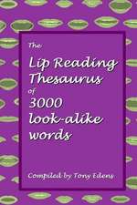 The Lip Reading Thesaurus of 3000 Look-Alike Words