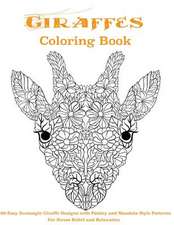 Giraffes Coloring Book - 60 Zentangle Giraffe Designs