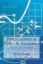 Philosophy & Fun of Algebra