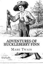 Adventures of Huckleberry Finn