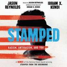 Stamped: Racism, Antiracism, and You