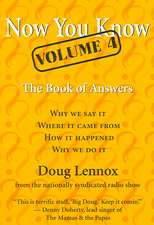 Now You Know, Volume 4
