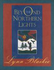 Beyond the Northern Lights