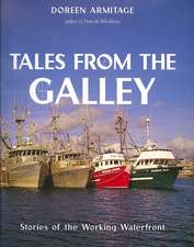 Tales from the Galley: Stories of the Working Waterfront