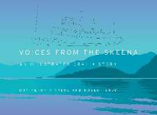 Voices from the Skeena: An Illustrated Oral History