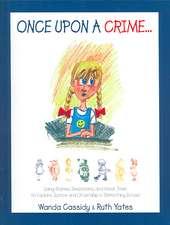 Once Upon a Crime: Using Stories, Simulations, and Mock Trials to Explore Justice and Citizenship in Elementary School