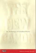 The New Canon: An Anthology of Canadian Poetry