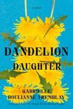 Dandelion Daughter