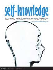 Self-Knowledge: Beginning Philosophy Right Here and Now