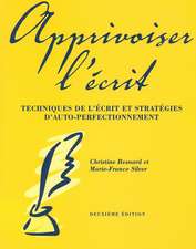 Apprivoiser l'crit, deuxime dition